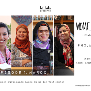 #Maroc : Documentaire Women SenseTour – in Muslim Countries