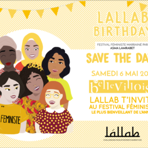 Lallab Birthday : un festival féministe pour célèbrer la sororité !